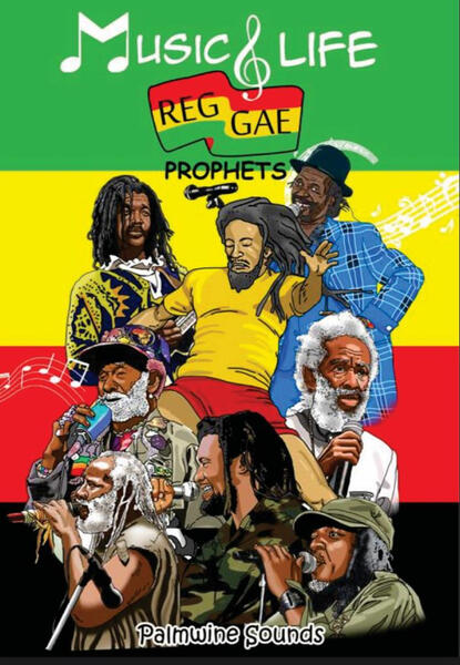 Music and Life: Reggae Prophets Music and Life: Reggae Prophets